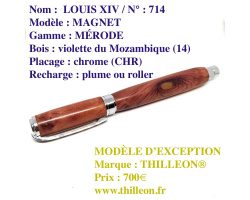 mde_714_louis_xiv_magnet_mrode_violette_mozambique_chrome_stylo_artisanal_bois_thilleon_horiz_marque